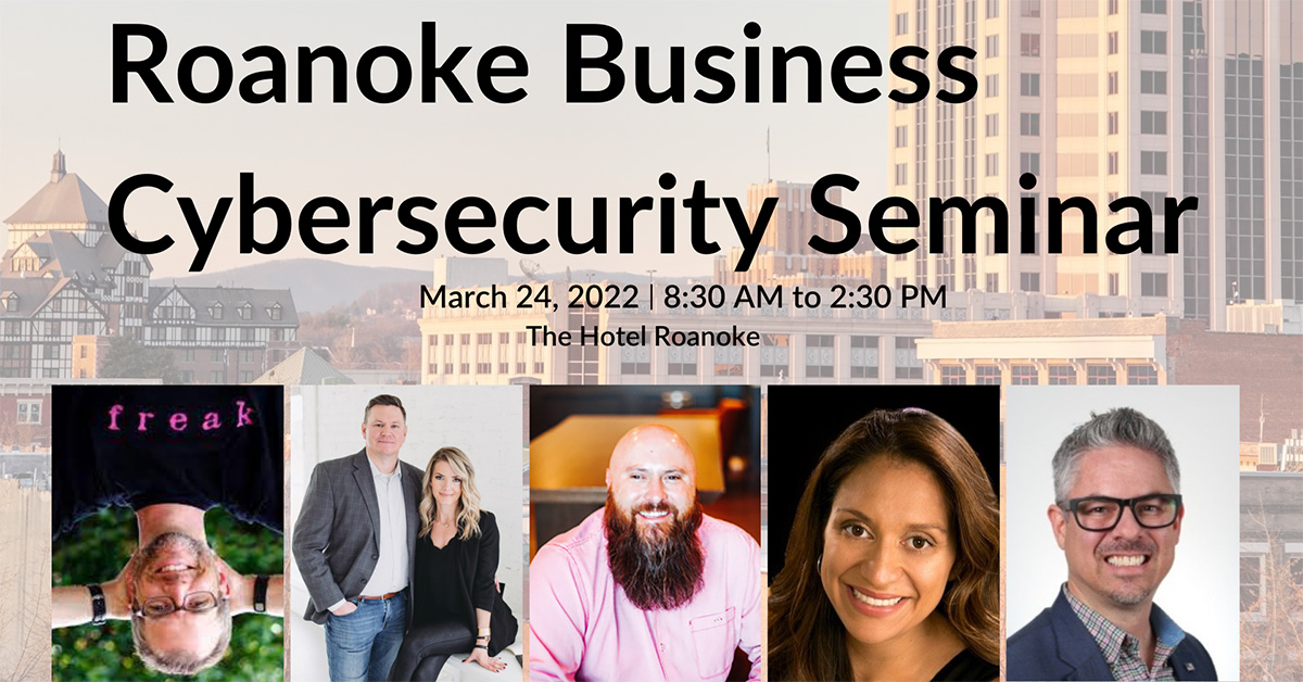 Roanoke Business Cybersecurity Seminar